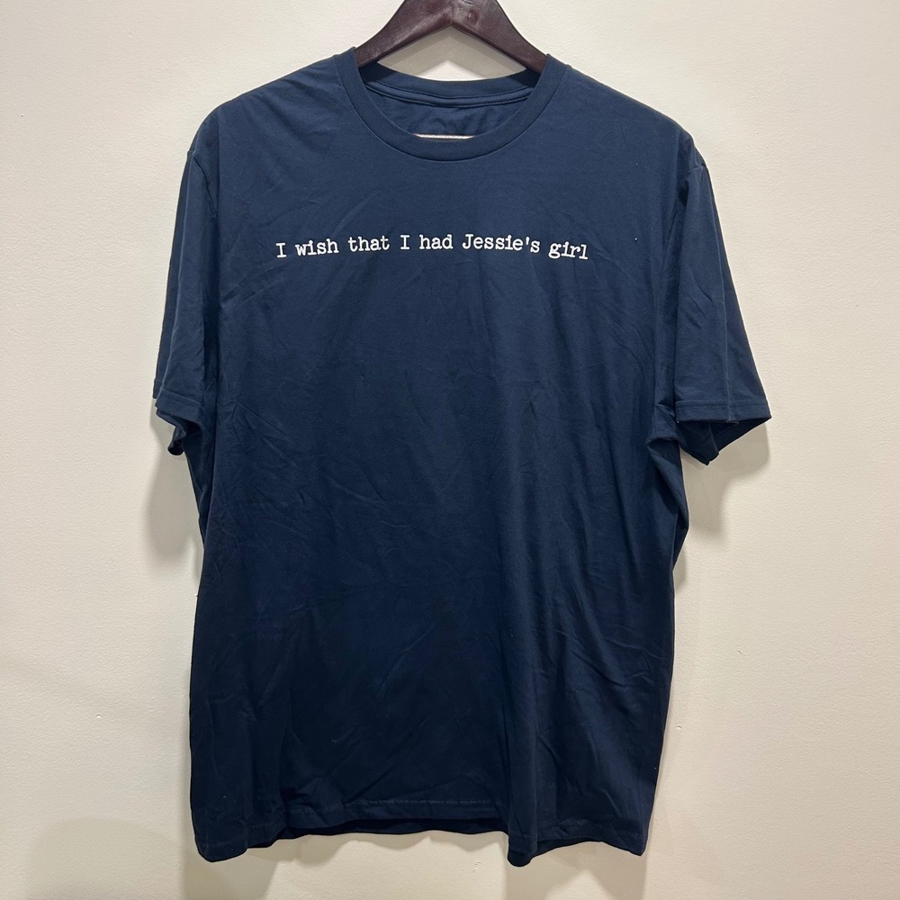 RGT Brand Mens XL T-Shirt I‎ Wish That I Had Jessies Girl Song Lyric
